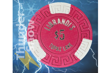 $5 Librandi's Topaz Lake Nevada Casino Chip